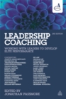 Leadership Coaching : Working with Leaders to Develop Elite Performance - Book