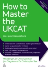 How to Master the UKCAT : 700+ Practice Questions - eBook