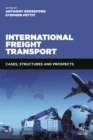 International Freight Transport : Cases, Structures and Prospects - eBook