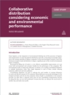 Case Study: Collaborative Distribution Considering Economic and Environmental Performance - eBook