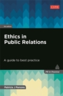 Ethics in Public Relations : A Guide to Best Practice - Book