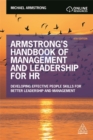 Armstrong's Handbook of Management and Leadership for HR : Developing Effective People Skills for Better Leadership and Management - Book