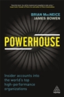 Powerhouse : Insider Accounts into the World's Top High-performance Organizations - Book
