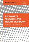 The Market Research and Insight Yearbook : Transforming Evidence into Impact - Book