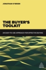 The Buyer's Toolkit : An Easy-to-Use Approach for Effective Buying - Book