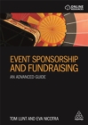 Event Sponsorship and Fundraising : An Advanced Guide - Book