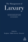 The Management of Luxury : An International Guide - eBook