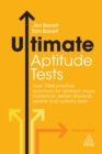 Ultimate Aptitude Tests : Over 1000 Practice Questions for Abstract Visual, Numerical, Verbal, Physical, Spatial and Systems Tests - eBook