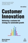 Customer Innovation : Delivering a Customer-Led Strategy for Sustainable Growth - Book