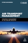 Air Transport Management : Strategic Management in the Airline Industry - eBook