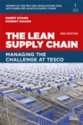 The Lean Supply Chain : Managing the Challenge at Tesco - Book