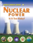 Nuclear Power - Is it Too Risky? - Book