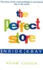 The Perfect Store : Inside Ebay - Book
