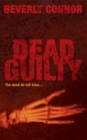 Dead Guilty : Number 2 in series - Book