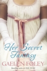 Her Secret Fantasy : Number 2 in series - Book