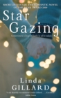 Star Gazing : An epic, uplifting love story unlike any you've read before - Book