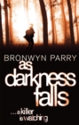As Darkness Falls : Number 1 in series - Book