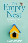 The Empty Nest : Your Changing Family, Your New Direction - Book