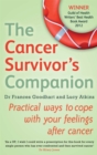 The Cancer Survivor's Companion : Practical ways to cope with your feelings after cancer - Book