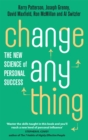 Change Anything : The new science of personal success - Book