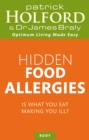 Hidden Food Allergies : Is what you eat making you ill? - Book