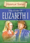 Historical Stories: Elizabeth I - Book