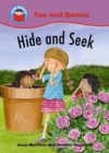 Start Reading: Fun and Games: Hide and Seek - Book