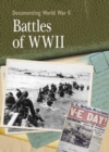 Documenting WWII: Battles Of World War II - Book