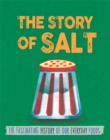 The Story of Food: Salt - Book