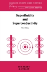Superfluidity and Superconductivity - Book