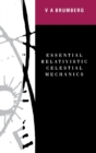 Essential Relativistic Celestial Mechanics - Book