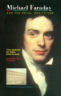 Michael Faraday and The Royal Institution : The Genius of Man and Place (PBK) - Book