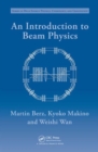 An Introduction to Beam Physics - Book