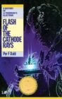 Flash of the Cathode Rays : A History of J J Thomson's Electron - Book