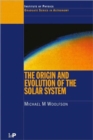 The Origin and Evolution of the Solar System - Book