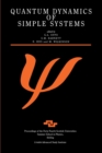 Quantum Dynamics of Simple Systems : Proceedings of the Forty Fourth Scottish Universities Summer School in Physics, Stirling, August 1994 - Book