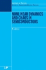Nonlinear Dynamics and Chaos in Semiconductors - Book