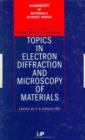 Topics in Electron Diffraction and Microscopy of Materials - Book