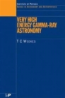 Very High Energy Gamma-Ray Astronomy - Book