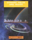 Dynamic Fields and Waves - Book