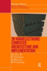 3D Nanoelectronic Computer Architecture and Implementation - Book