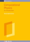 Computational Physics, Volume 1 : An Introduction - Book
