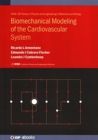 Biomechanical Modeling of the Cardiovascular System - Book