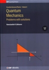 Quantum Mechanics: Problems with solutions - Book