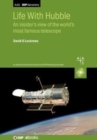 Life With Hubble : An insider's view of the world's most famous telescope - Book