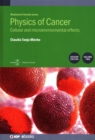 Physics of Cancer: Second edition, volume 2 : Cellular and microenvironmental effects - Book