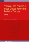 Principles and Practice of Image-Guided Abdominal Radiation Therapy - Book