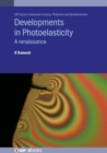 Developments in Photoelasticity : A renaissance - Book