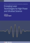Emerging Laser Technologies for High-Power and Ultrafast Science - Book