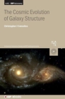 The Cosmic Evolution of Galaxy Structure - Book